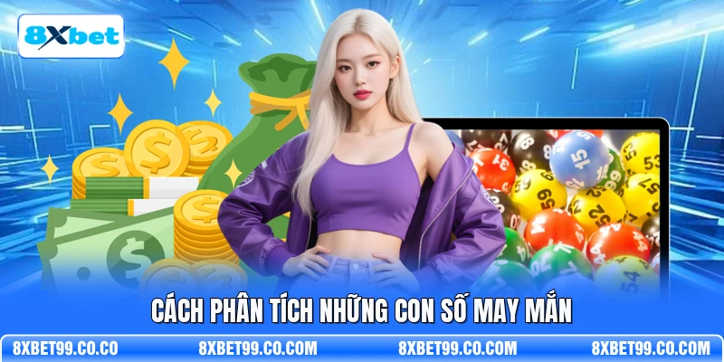 Cách phân tích những con số may mắn